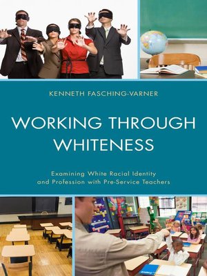 cover image of Working through Whiteness
